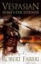 [Vespasian 02] • Rome's Executioner